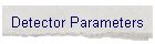 Detector Parameters
