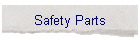 Safety Parts